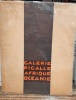 Galerie Pigalle Afrique Oc&eacute;anie. Exposition d'art africain, d'art oc&eacute;anien Galerie Pigalle.. FAUCHET (Raymond), Tristan Tzara et Charles Ratton.