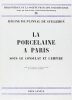 La porcelaine &agrave; Paris sous le Consulat et l'Empire.. PLINVAL de GUILLEBON (R&eacute;gine de).
