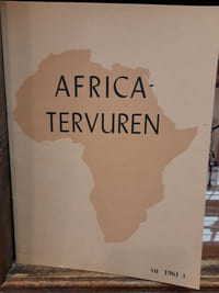 AFRICA-TERVUREN. Revue trimestrielle publiée sous les auspices des Amis du Musée Royal de l'Afrique Centrale.