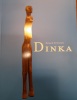 DINKA.. GRUNNE (Bernard de).