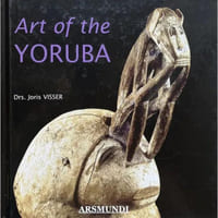 Art of the YORUBA. Artist and academies in 19th and 20th century Nigeria.