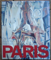 Capitale des Arts 1900-1968 Paris.