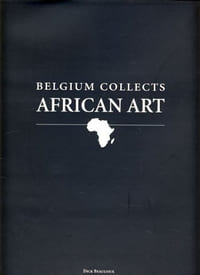 BELGIUM COLLECTS. African Art.