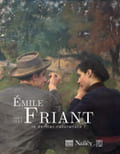 Emile Friant. 1863-1932. Le derni.... VILLENEUVE de JANTI (Charles).