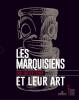 Les Marquisiens et leur art. Le Tatouage, plastique, les collections.. STEINEN (Karl Von Den).