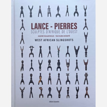 Lance-pierres sculptés d'Afrique de l'Ouest. West African Slingshots.. ROUAYROUX (André) et Yacouba KONATE.