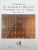 Dictionnaire des poin&ccedil;ons de fabricants d'ouvrages d'or et d'argent de Paris et de la Seine. 1838-1875.. ARMINJON (Catherine), James BEAUPUIS et ...