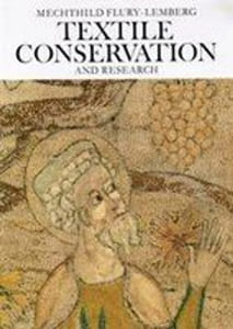 TEXTILE CONSERVATION and research. A documentation of the textile department on the occasion of the twentieth anniversary of the Abegg Foundation.