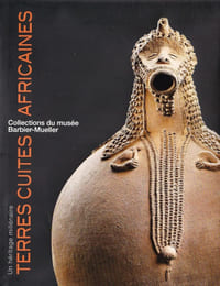 TERRES CUITES AFRICAINES. Un héritage millénaire. Collections du Musée Barbier-Mueller.