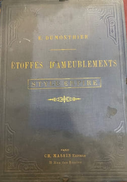 Mobilier National. Etoffes d'Ameublement. Style EMPIRE.. DUMONTHIER (Ernest).