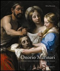 ONORIO MARINARI. Pittore nella Firenze degli Ultimi Medici.