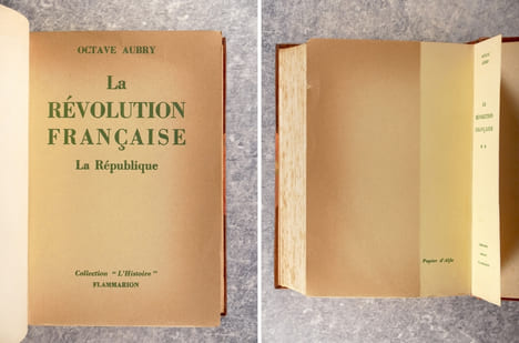 LA REVOLUTION FRANCAISE. I. DESTRUCTION DE LA ROYAUTE. II. LA REPUBLIQUE. . AUBRY OCTAVE (1881-1946).