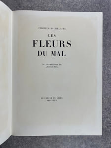 LES FLEURS DU MAL. ILLUSTRATIONS DE LEONOR FINI. 