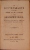 DU GOUVERNEMENT CONSIDERE DANS SES RAPPORTS AVEC LE COMMERCE. . FERRIER. (FRANCOIS-LOUIS-AUGUSTE).