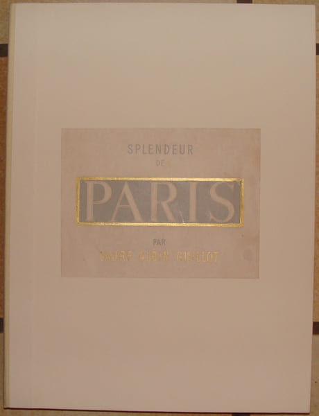 SPLENDEUR DE PARIS. PREFACE DE MAURICE GARCON. . ALBIN-GUILLOT LAURE (1892-1962).