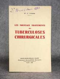 LES NOUVEAUX TRAITEMENTS DES TUBERCULOSES CHIRURGICALES.