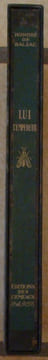 LUI... L'EMPEREUR. PREFACE DE GEORGES D'ESPARBES. INTRODUCTION DE JEAN BOURGUIGNON. ILLUSTRATIONS DE JO MERRY. . BALZAC. (HONORE DE. 1799-1850).