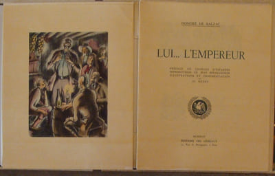 LUI... L'EMPEREUR. PREFACE DE GEORGES D'ESPARBES. INTRODUCTION DE JEAN BOURGUIGNON. ILLUSTRATIONS DE JO MERRY. 