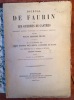 JOURNAL DE FAURIN SUR LES GUERRES DE CASTRES. PREMIERE EDITION CONFORME AU MANUSCRIT ORIGINAL, PUBLIEE PAR M. CHARLES PRADEL...  . FAURIN JEAN (VERS ...