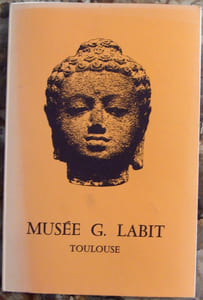 MUSEE GEORGES LABIT. (ARTS D'ASIE). PREFACE DE JEANNINE AUBOYER. TOULOUSE. VILLE DE TOULOUSE. 1971.