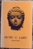 MUSEE GEORGES LABIT. (ARTS D'ASIE). PREFACE DE JEANNINE AUBOYER. TOULOUSE. VILLE DE TOULOUSE. 1971.. GUILLEVIC JEANNE C.