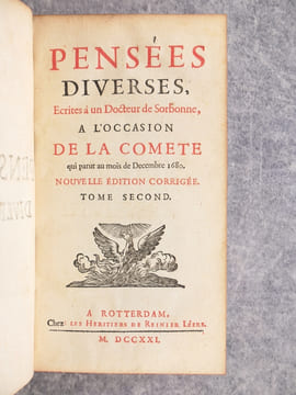 PENSEES DIVERSES, ECRITES A UN DOCTEUR DE SORBONNE, A L’OCCASION DE LA COMETE QUI PARUT AU MOIS DE DECEMBRE 1680. NOUVELLE EDITION CORRIGEE. . BAYLE ...