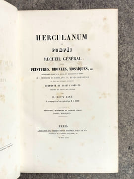 HERCULANUM ET POMPEI. RECUEIL GENERAL DES PEINTURES, BRONZES, MOSAIQUES, ETC. DECOUVERTS JUSQU’A CE JOUR, ET REPRODUITS D’APRES LE ANTICHITA DI ...