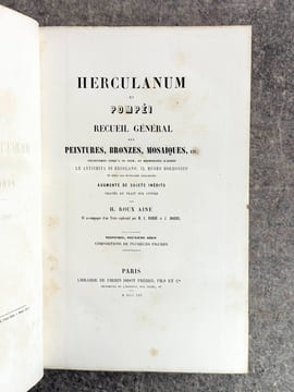 HERCULANUM ET POMPEI. RECUEIL GENERAL DES PEINTURES, BRONZES, MOSAIQUES, ETC. DECOUVERTS JUSQU’A CE JOUR, ET REPRODUITS D’APRES LE ANTICHITA DI ...