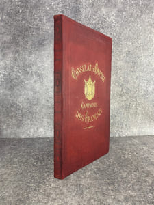 CAMPAGNES DES FRANCAIS SOUS LE CONSULAT ET L'EMPIRE. ALBUM DE CINQUANTE-DEUX BATAILLES ET CENT PORTRAITS DES MARECHAUX, GENERAUX ET PERSONNAGES LES PLUS ILLUSTRES DE L'EPOQUE ET LE PORTRAIT DE NAPOLEON I° ACCOMPAGNE D'UN FAC-SIMILE DE SA SIGNATURE. COLLECTION DE 60 PLANCHES, DITE CARLE VERNET PEINTRE D'HISTOIRE FAITE D'APRES LES TABLEAUX DE CE GRAND MAITRE ET LES DESSINS DE SWEBACH. 