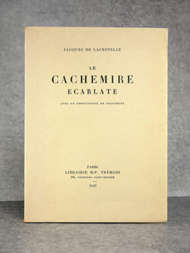 LE CACHEMIRE ECARLATE. AVEC UN FRONTISPICE DE DIGNIMONT.. LACRETELLE. (JACQUES DE. 1888-1985).