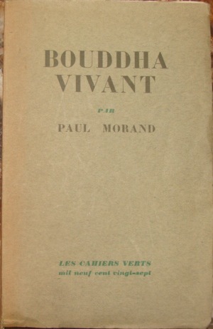 BOUDDHA VIVANT.. MORAND PAUL. (1888-1976).