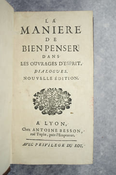 LA MANIERE DE BIEN PENSER DANS LES OUVRAGES D'ESPRIT, DIALOGUES. NOUVELLE EDITION.. BONHOURS DOMINIQUE (1628-1702).