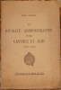LA RIVALITE ADMINISTRATIVE ENTRE CASTRES ET ALBI. 1789-1823.. APPOLIS EMILE. (1903-1980).