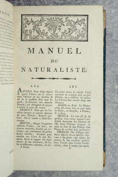 MANUEL DU NATURALISTE, OU DICTIONNAIRE D'HISTOIRE NATURELLE, CONTENANT L'ABREGE DE L'HISTOIRE DES ANIMAUX, DES VEGETAUX, DES MINERAUX, & DES ...