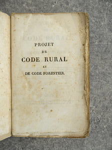 PROJET DE CODE RURAL ET DE CODE FORESTIER. PAR M. ARDANT, MAITRE DES REQUETES. 