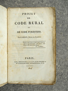 PROJET DE CODE RURAL ET DE CODE FORESTIER. PAR M. ARDANT, MAITRE DES REQUETES. 