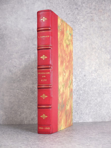 RECHERCHES SUR ALBI, A L’AIDE DES ANCIENS CADASTRES DE LA CITE, ET NOTIONS HISTORIQUES SUR LES LIVRES DE L’IMPOT EN FRANCE, PRECEDEES D’UNE EPITRE SUR ...