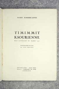 TIMIMMIT KSOURIENNE. PRIX LITTERAIRE DU MAROC 1941. ILLUSTRAYIONS SUR BOIS DE JEAN HAINAUT. 