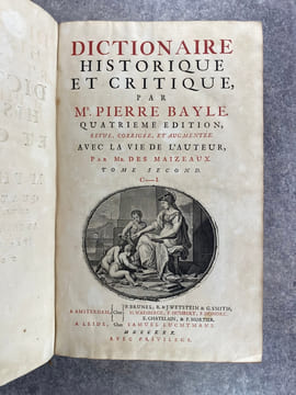 DICTIONNAIRE HISTORIQUE ET CRITIQUE, PAR MR PIERRE BAYLE. QUATRIEME EDITION, REVUE, CORRIGEE ET AUGMENTEE. AVEC LA VIE DE L'AUTEUR, PAR MR. DES ...