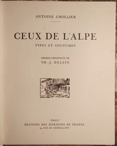 CEUX DE L'ALPE. TYPES ET COUTUMES. DESSINS ORIGINAUX DE TH.-J. DELAYE. 