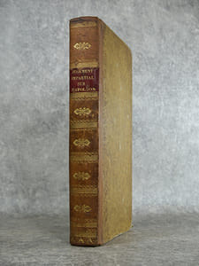 JUGEMENT IMPARTIAL SUR NAPOLEON, OU CONSIDERATIONS PHILOSOPHIQUES SUR SON CARACTERE, SON ELEVATION, SA CHUTE, ET LES RESULTATS DE SON GOUVERNEMENT, SUIVIES D’UN PARALLELE ENTRE NAPOLEON ET CROMWELL, ENTRE LA REVOLUTION D’ANGLETERRE ET LA REVOLUTION FRANCAISE. PAR H. AZAIS. 