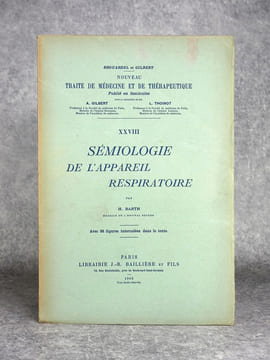 SEMIOLOGIE DE L'APPAREIL RESPIRATOIRE, PAR H. BARTH, MEDECIN DE L'HOPITAL NECKER. AVEC 98 FIGURES INTERCALEES DANS LE TEXTE. . BARTH H.