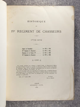 HISTORIQUE DU 19° REGIMENT DE CHASSEURS. 1792-1892. LEGION DE ROSENTHAL DE 1792 A 1793. 19° REGIMENT DE CHASSEURS DE 1793 A 1814. CHASSEURS DE LA ...