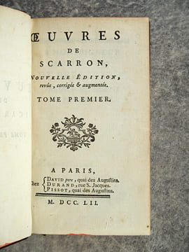 OEUVRES. NOUVELLE EDITION, REVUE, CORRIGEE & AUGMENTEE. DERNIERES OEUVRES, DIVISEES EN DEUX PARTIES. . SCARRON PAUL. (1610-1660).