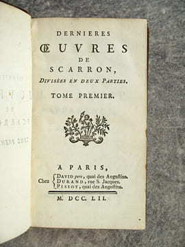 OEUVRES. NOUVELLE EDITION, REVUE, CORRIGEE & AUGMENTEE. DERNIERES OEUVRES, DIVISEES EN DEUX PARTIES. . SCARRON PAUL. (1610-1660).