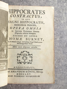HIPPOCRATES CONTRACTUS, IN QUO MAGNI HIPPOCRATIS, MEDICORUM PRINCIPIS, OPERA OMNIA IN BREVEM EPITOMEN SUMMA DILIGENTIA REDACTA HABENTUR. STUDIO ET OPERA. EDITIO NOVA DILIGENTER CORRECTA. 