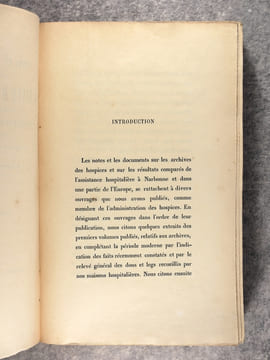 NOTES ET DOCUMENTS SUR LES ARCHIVES DES HOSPICES ET SUR LES RESULTATS COMPARES DE L’ASSISTANCE HOSPITALIERE A NARBONNE ET DANS UNE PARTIE DE L’EUROPE. ...