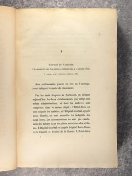 NOTES ET DOCUMENTS SUR LES ARCHIVES DES HOSPICES ET SUR LES RESULTATS COMPARES DE L’ASSISTANCE HOSPITALIERE A NARBONNE ET DANS UNE PARTIE DE L’EUROPE. ...