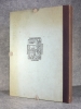 TRESOR DU BIBLIOPHILE LORRAIN. FAC-SIMILE DE 125 TITRES OU FRONTISPICES D’OUVRAGES LORRAINS RARES ET PRECIEUX. PUBLIE SOUS LA DIRECTION DE J. FAVIER, ...