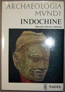 INDOCHINE. 35 ILLUSTRATIONS EN COULEURS. 110 ILLUSTRATIONS EN NOIR ET BLANC.